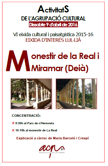 VII eixida cultural i paisatgística: Monestir de la Real i Miramar