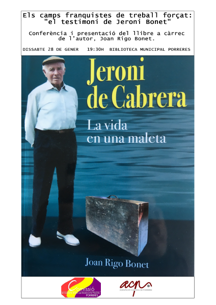 PRESENTACIÓ DEL LLIBRE "JERONI DE CABRERA. LA VIDA EN UNA MALETA"