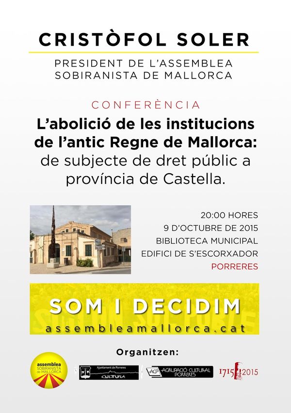 Actes Tricentenari 1715-2015. Conferència Cristòfol Soler. L'abolició de les institucions de l'antic Regne de Mallorca