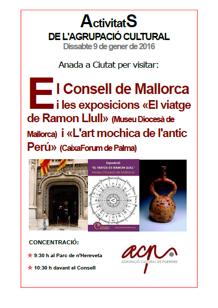 Visita al Consell de Mallorca i les exposicions "El viatge de Ramon Llull" i "L'art mochica de l'antic Perú"