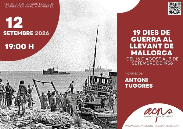 19 dies de guerra al Llevant de Mallorca